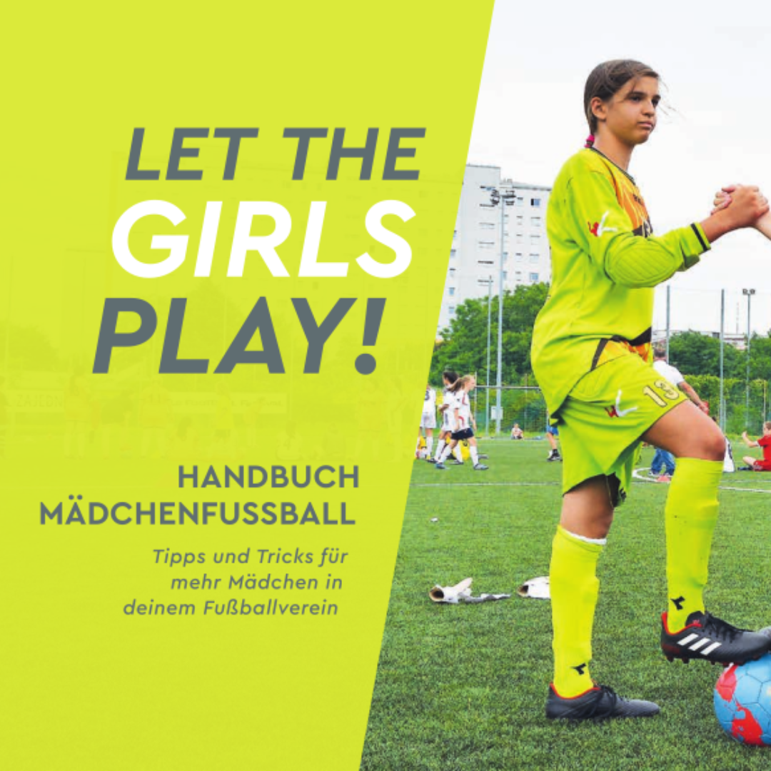 LET THE GIRLS PLAY! – Handbook on girls’ football